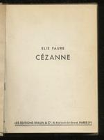 Cézanne. Paris, Braun, (s.d.), pp. 12. Con 60 illustrazioni. (Legato con:) Rewald J. Edgar Degas. Paris, Braun, (s.d.), pp. 12. Con 60 illustrazioni. (Legato con:) Besson G. Renoir. Paris, Braun, (s.d.), pp. 12. Con 60 illustrazioni. (Legato con:) Co