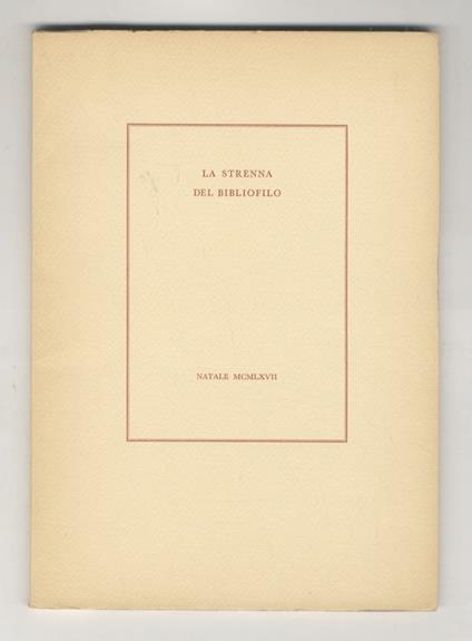 La strenna del Bibliofilo. Natale 1967 - Hoepli Catalogo - copertina