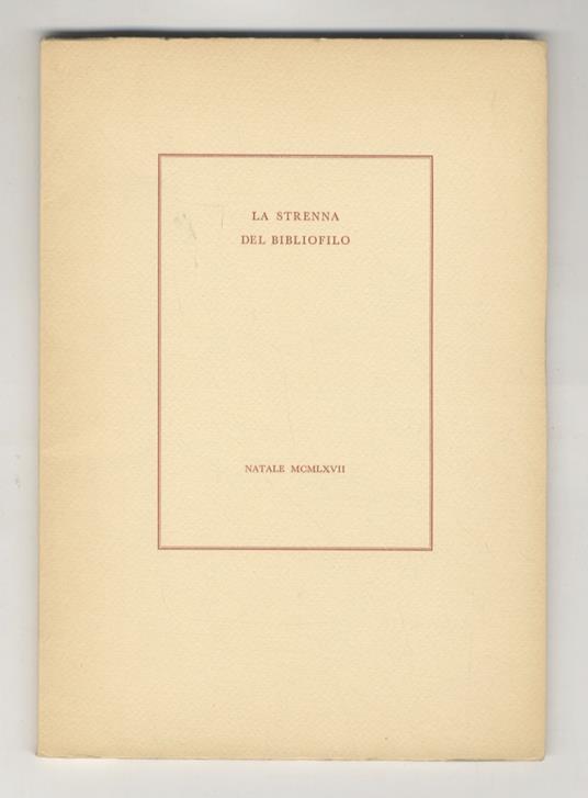 La strenna del Bibliofilo. Natale 1967 - Hoepli Catalogo - copertina