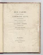 Due carmi del padre Tommaso Ceva gesuita tradotti in terze rime italiane dal dottore Giuseppe Adorni parmigiano con rami allusivi e col testo a fronte