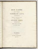 Due carmi del padre Tommaso Ceva gesuita tradotti in terze rime italiane dal dottore Giuseppe Adorni parmigiano con rami allusivi e col testo a fronte