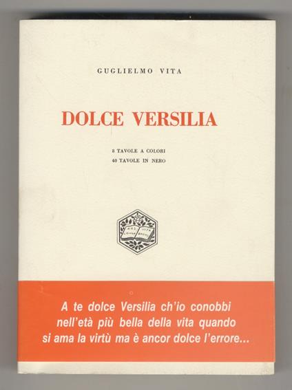 Dolce Versilia. 8 tavole a colori, 40 tavole in nero - Guglielmo Vita - copertina