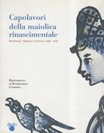 Capolavori della maiolica rinascimentale Montelupo 
