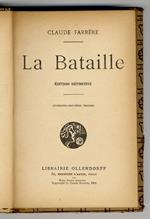 La Bataille. Edition définitive