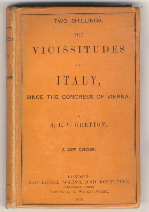The Vicissitudes of Italy, since the Congress of Vienna. Second Edition - copertina