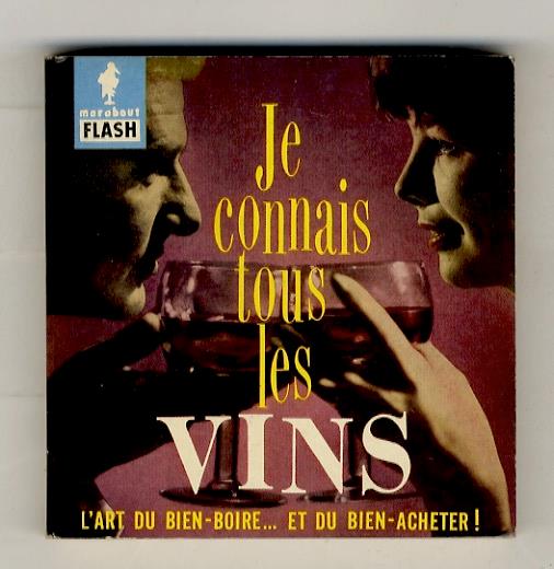 Je connais tous les vins. Illustrations par A. Perichon - copertina