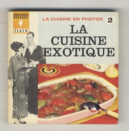 La cuisine exotique. Illustrations par L. Meys - copertina