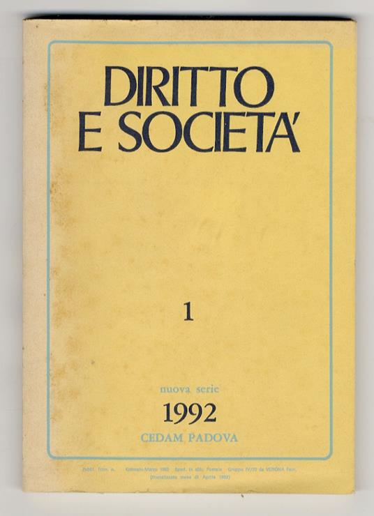 Diritto e Società. Fondata da G. Cassandro, V. Crisafulli e A.M. Sandulli. Anno I, n. 1. Nuova Serie, anno 1992 - copertina