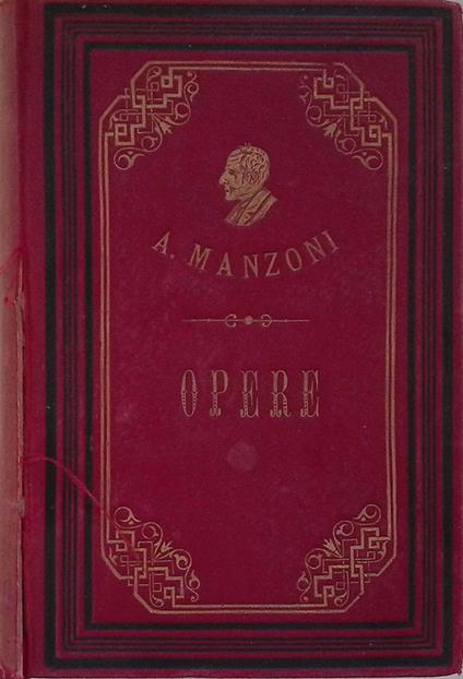 Opere - Alessandro Manzoni - copertina
