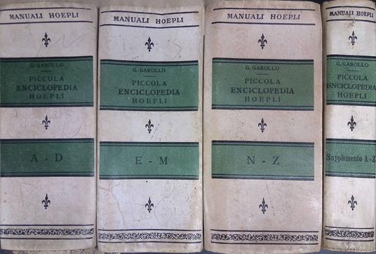Piccola Enciclopedia Hoepli. 4 VOLUMI - Gottardo Garollo - copertina