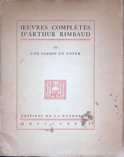 Oeuvres completes d'Arthur Rimbaud. III Une saison en enfer - Arthur Rimbaud - copertina