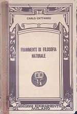 Frammenti di filosofia naturale. Con introduzione pei lettori d'oggidì di Arcangelo Ghisleri. Vol. III della Biblioteca Storica degli Esuli Italiani