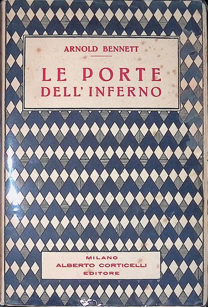 Le porte dell'inferno - Arnold Bennett - copertina