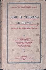 Come si studiano le piante. Manuale di botanica pratica