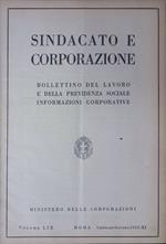 Sindacato e corporazione. Bollettino d'informazioni corporative a cura del ministero delle corporazioni. Volume LIX, gennaio-giugno 1933