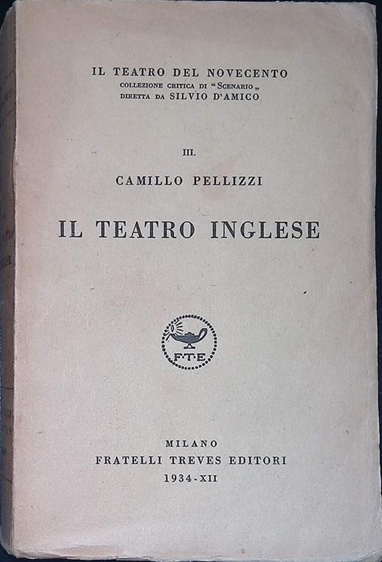 Il teatro inglese - Camillo Pellizzi - copertina