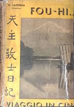 Fou-Hi. Viaggio in Cina