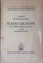 Flavio Giuseppe lo storico giudeo-romano. Volume I. Introduzione