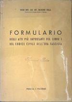 Formulario degli atti più importanti del libro I del codice civile dell'era fascista