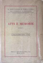 Atti e memorie della R. Deputazione di storia patria per l'Emilia Romagna. Volume VI