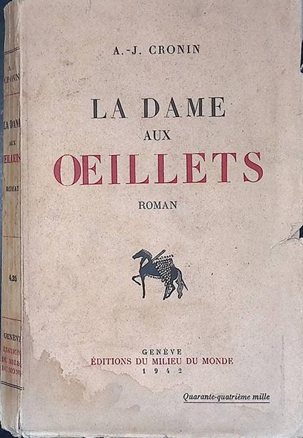 La dame aux oeillets roman cronin - A. Joseph Cronin - copertina
