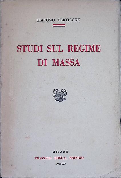 Studi sul regime di massa - Giacomo Perticone - copertina