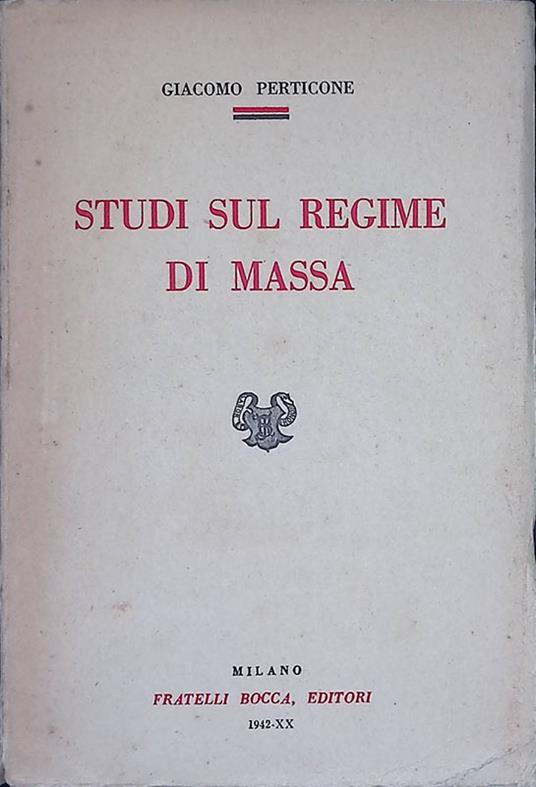 Studi sul regime di massa - Giacomo Perticone - copertina