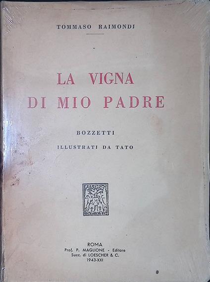 La vigna di mio padre - Tommaso Raimondi - copertina