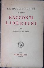 La moglie pudica e altri racconti libertini