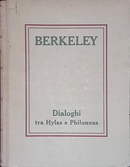 Dialoghi Tra Hylas e Philonous - George Berkeley - copertina