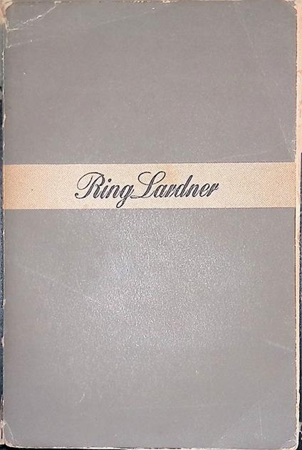 Piove a Cincinnati - Ring Lardner - copertina