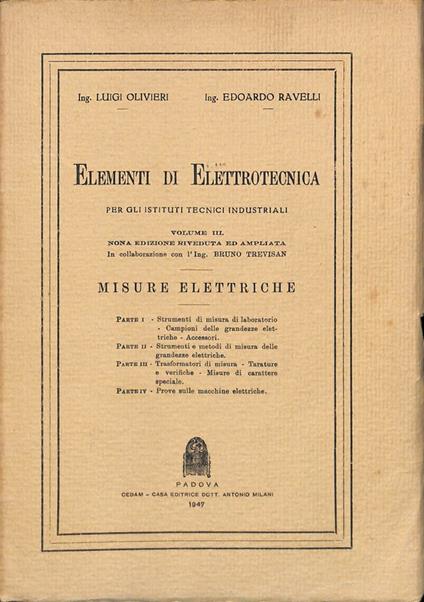 Elementi di elettrotecnica per gli istituti tecnici industriali. Vol III. Misure elettriche - Luigi Olivieri - copertina