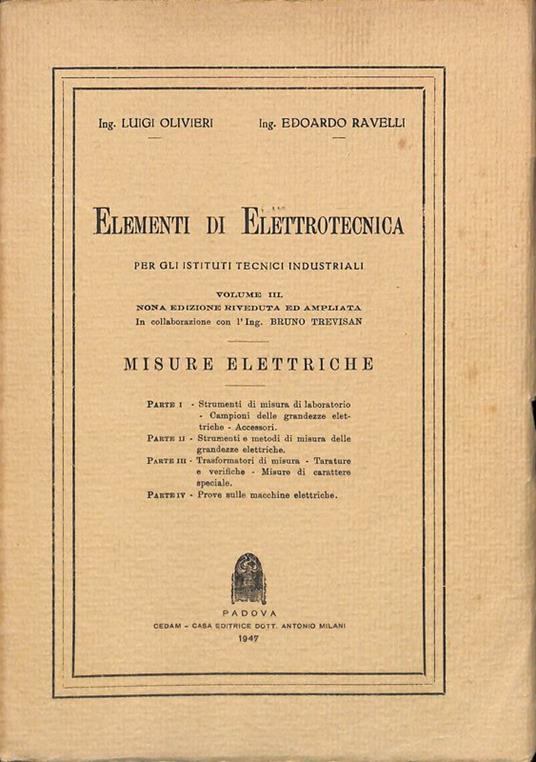 Elementi di elettrotecnica per gli istituti tecnici industriali. Vol III. Misure elettriche - Luigi Olivieri - copertina