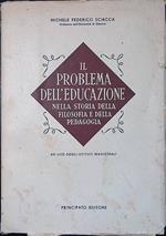 Il problema dell'educazione nella storia della filosofia e della pedagogia