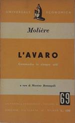 L' avaro. Commedia in cinque atti