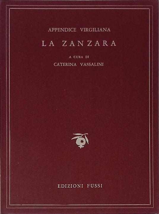 La zanzara. Appendice virgiliana - Caterina Vassalini - copertina