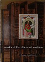 Mostra di libri d'arte sul costume