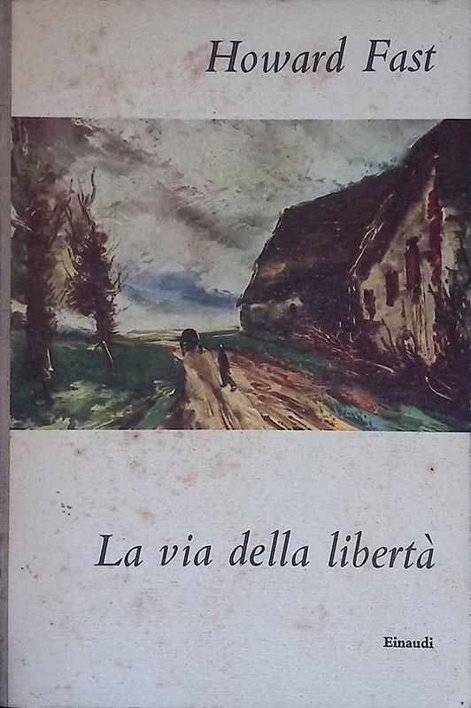 La via della libertà - Howard Fast - copertina