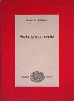 Socialismo e verità. Pamphlets di politica e cultura