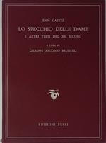 Lo specchio delle dame e altri testi del XV secolo