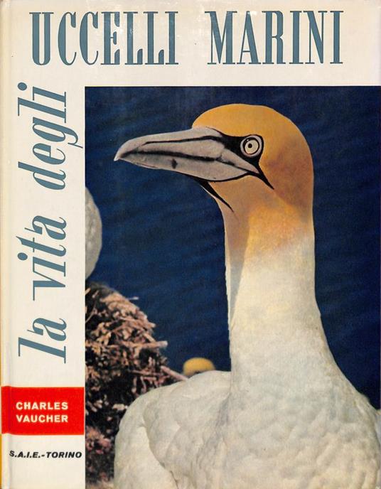 La vita degli uccelli marini - Charles Vaucher - copertina