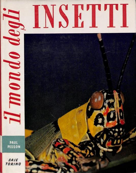 Il mondo degli insetti - Paul Pesson - copertina