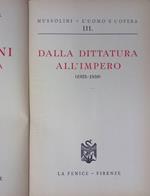 Mussolini. L'uomo e l'opera. Vol.IIII. Dalla dittatura all'impero 1925-1938