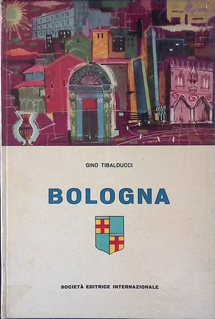 Bologna - Gino Tibalducci - copertina