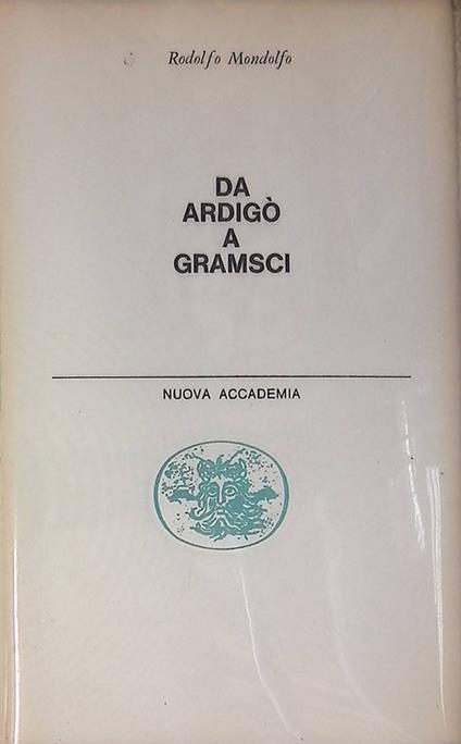 Da Ardigò a Gramsci - Rodolfo Mondolfo - copertina