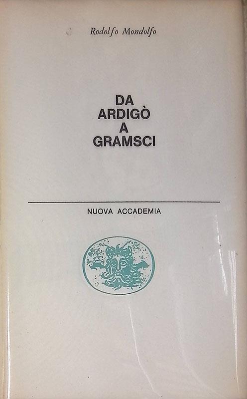 Da Ardigò a Gramsci - Rodolfo Mondolfo - copertina