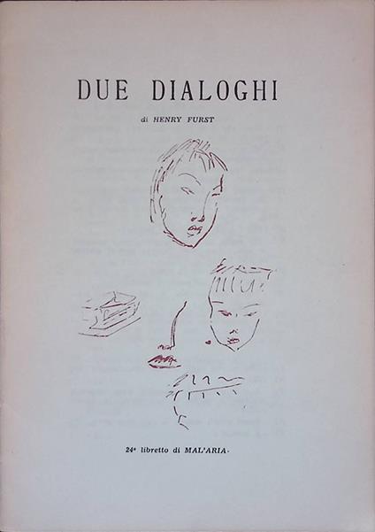 Due dialoghi. 24esimo libretto di Mal'aria - Henry Furst - copertina