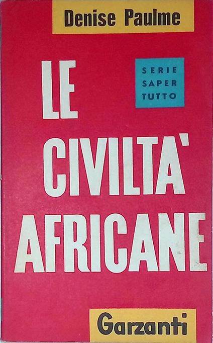 Le civiltà africane - Denise Paulme - copertina