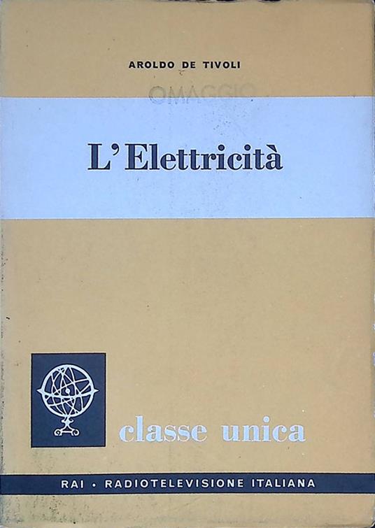 L' elettricità - Aroldo De Tivoli - copertina
