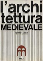 L' architettura medievale